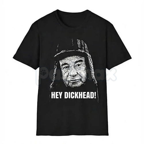 "Hey Dickhead!" Funny Graphic Tee – Sarcastic Obnoxious Joke T-Shirt, Premium 100% Cotton Unfiltered Humor Top, Soft Lived-In Heavyweight Friendly Insult Shirt, Made in USA Pasimax