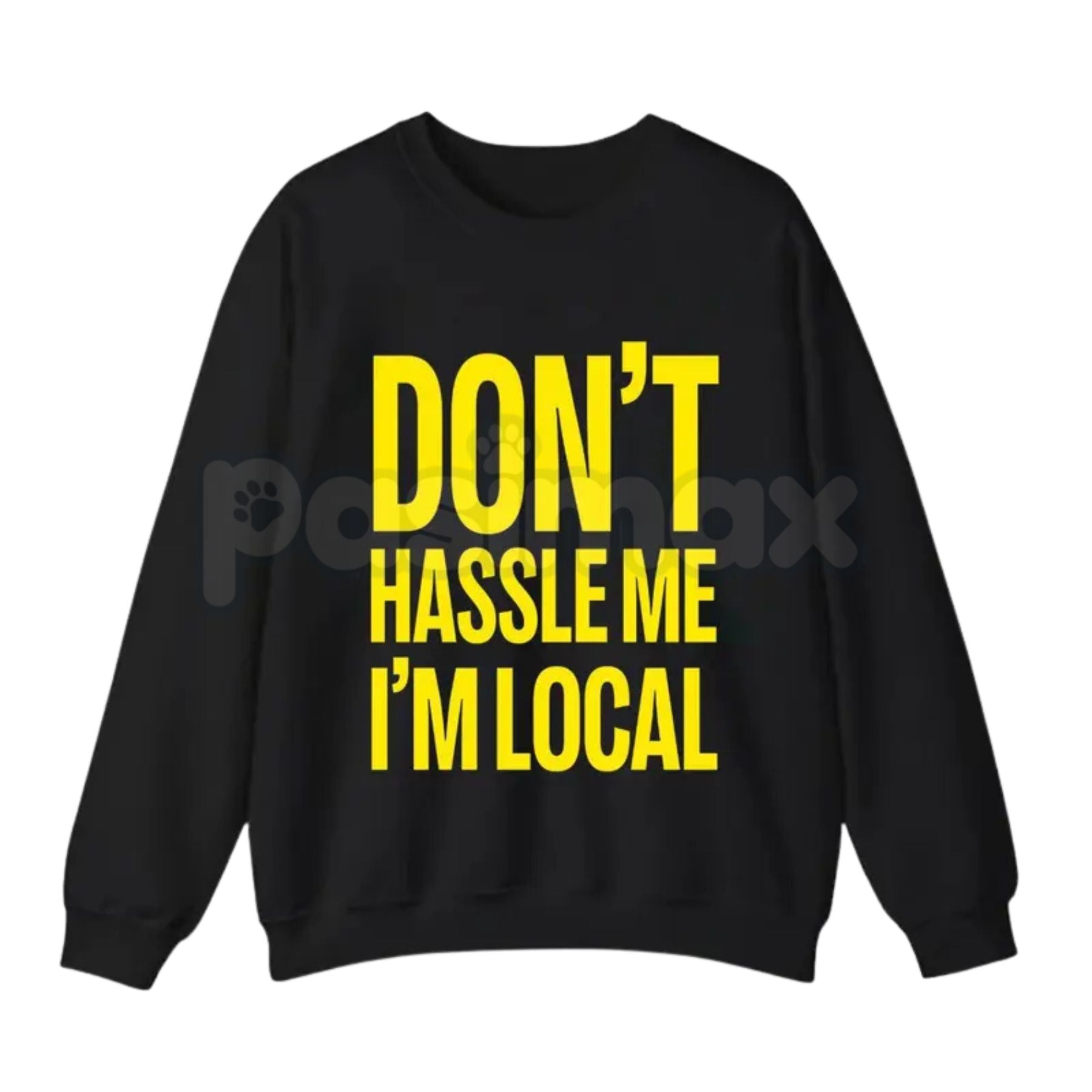 Don't Hassle Me I'm Local – Bill Murray What About Bob Iconic Graphic Hoodie, Sweatshirt & Softstyle T-Shirt Pasimax