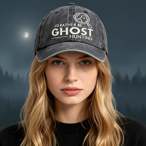 "I'd Rather Be Ghost Hunting" Embroidered Washed Baseball Cap – Retro Paranormal Hat FitiqueFit