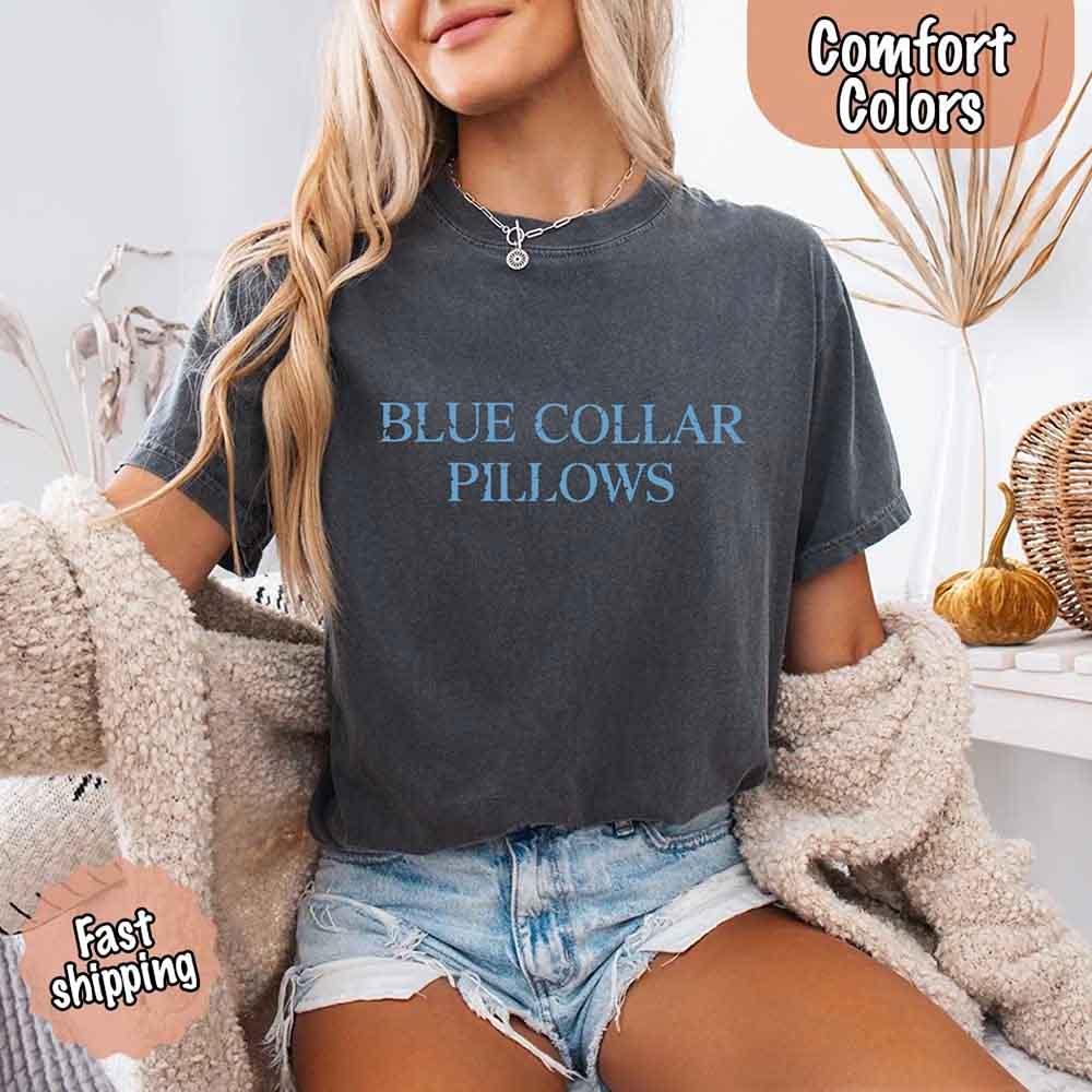 Blue Collar Wife/Girlfriend Comfort Colors Tee – Funny Women’s Shirt Adorb Custom Tees
