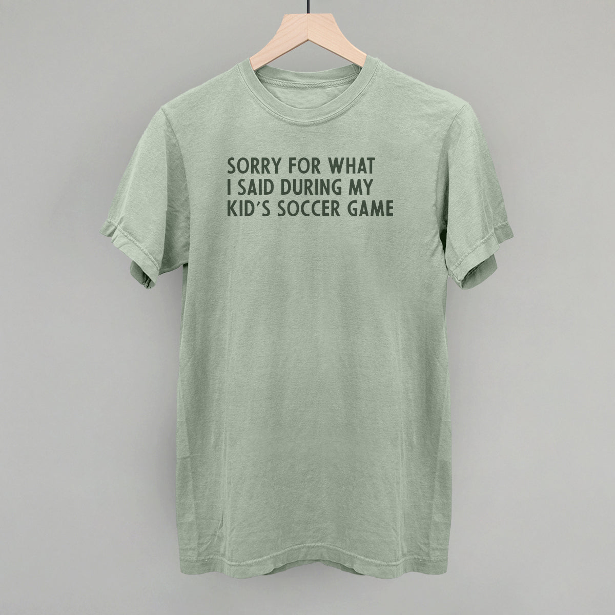 Sorry For What I Said (Soccer) Ivy + Cloth