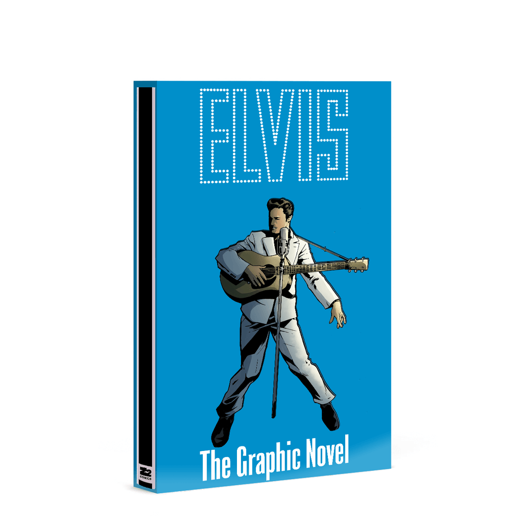 Elvis: The Official Graphic Novel - Deluxe Book Z2 Comics