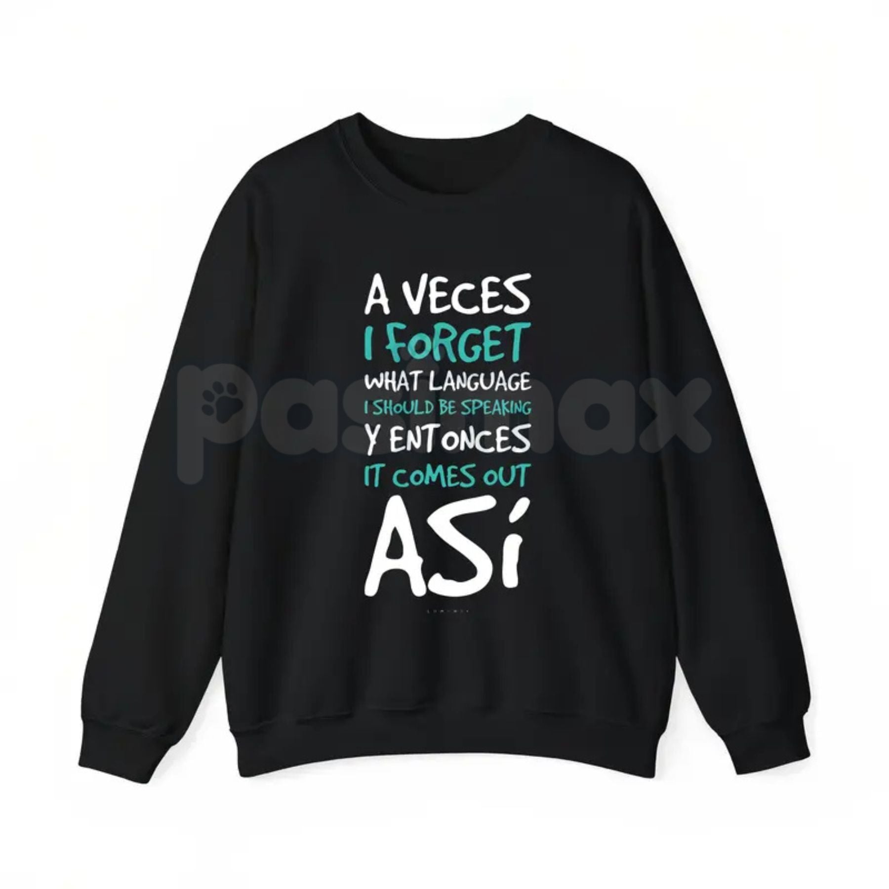 Funny Spanish Quote Sweatshirt for Women | A Veces I Forget What Language Crewneck | Spanglish Humor Jumper | Latina Heritage Pullover | Bilingual Sarcastic Shirt | Retro Spanish English Graphic Top Pasimax