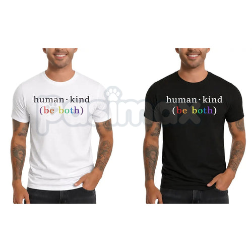 "Human Kind (Be Both)" Inspirational T-Shirt - Kindness Matters Graphic Tee, Premium 100% Cotton Motivational Shirt, Positive Message Minimalist Top, Empowering Gift for Teachers & Social Workers, Soft Lived-In Aesthetic Unity Apparel Pasimax
