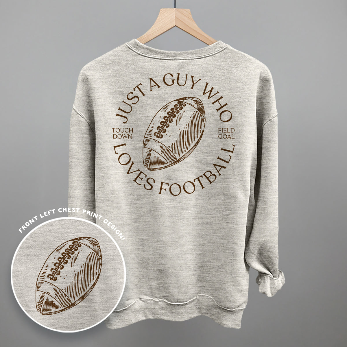 Just A Guy Who Loves Football (Back Print) Ivy + Cloth