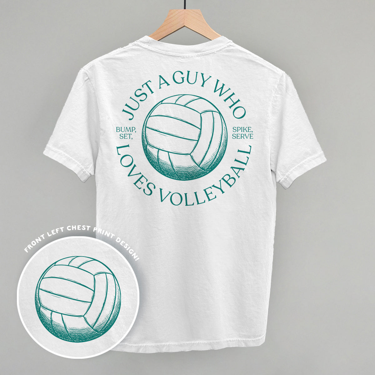 Just A Guy Who Loves Volleyball (Back Print) Ivy + Cloth