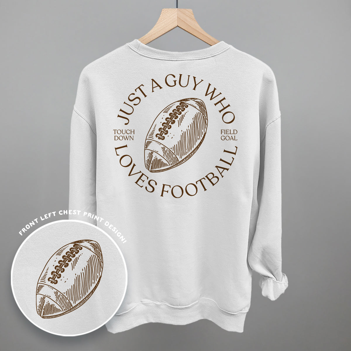 Just A Guy Who Loves Football (Back Print) Ivy + Cloth