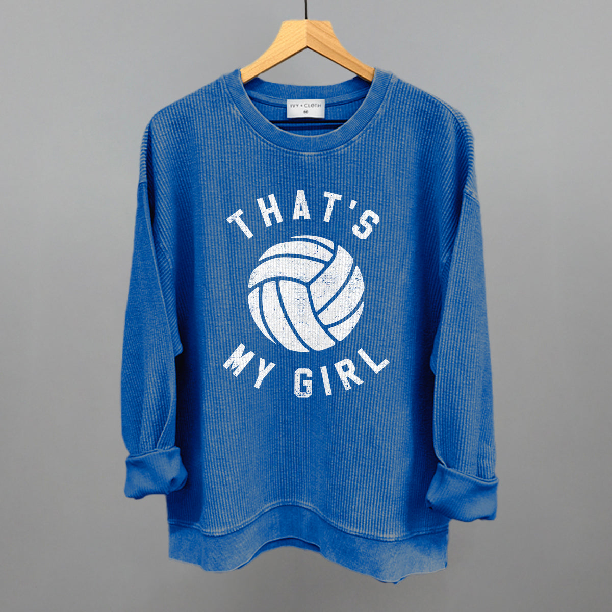 That's My Girl Volleyball Ivy + Cloth
