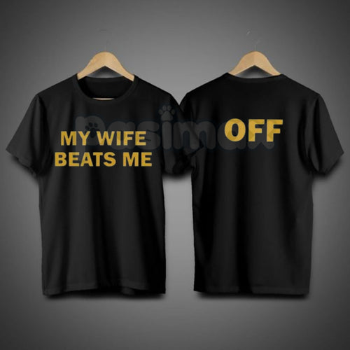 "My Wife Beats Me" Funny Husband T-Shirt – Sarcastic Marriage Joke Graphic Tee, Premium 100% Cotton Husband & Boyfriend Top, Soft Lived-In Heavyweight Prank Shirt, Made in USA Pasimax