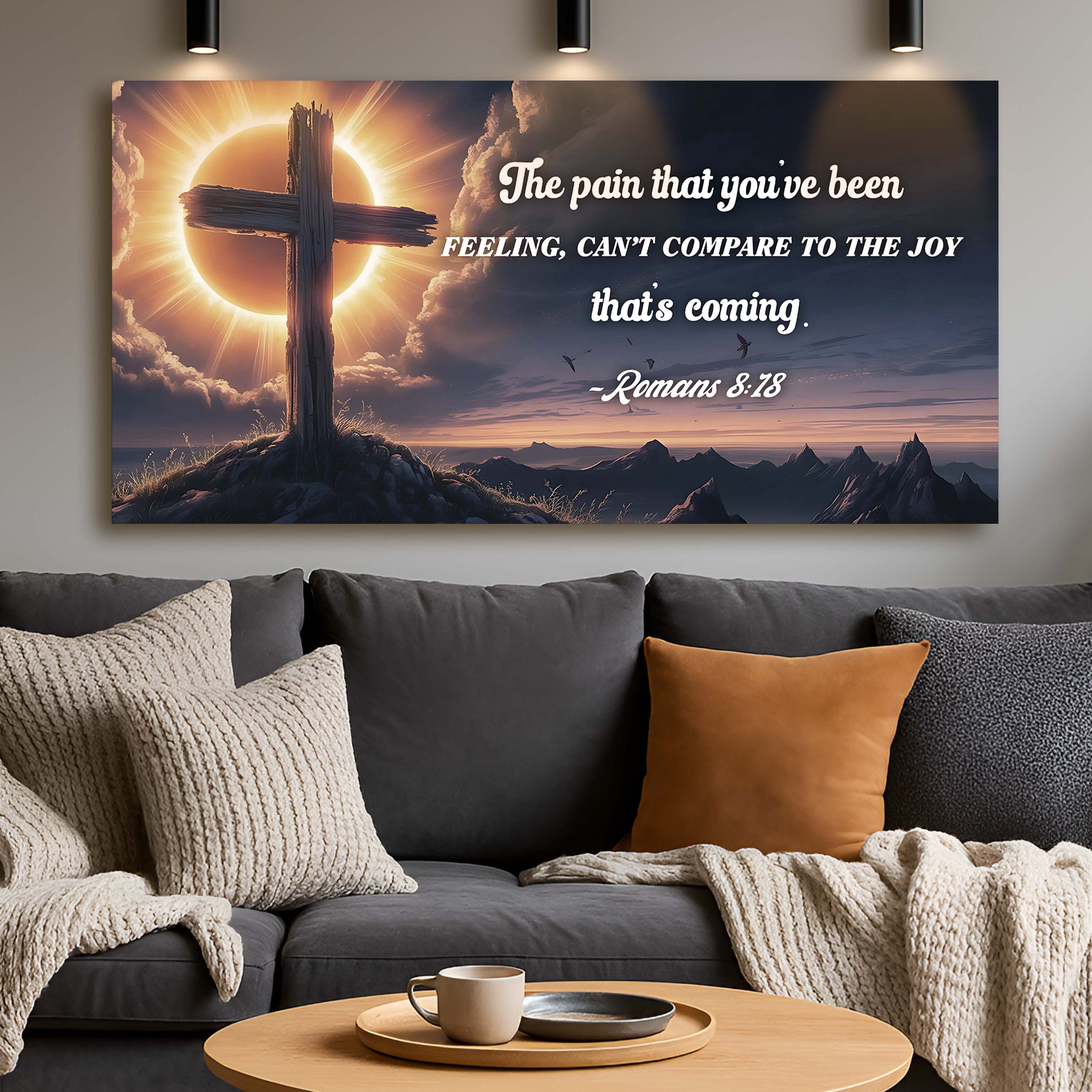 Romans 8:18 - The Joy That's Coming Faith Sign