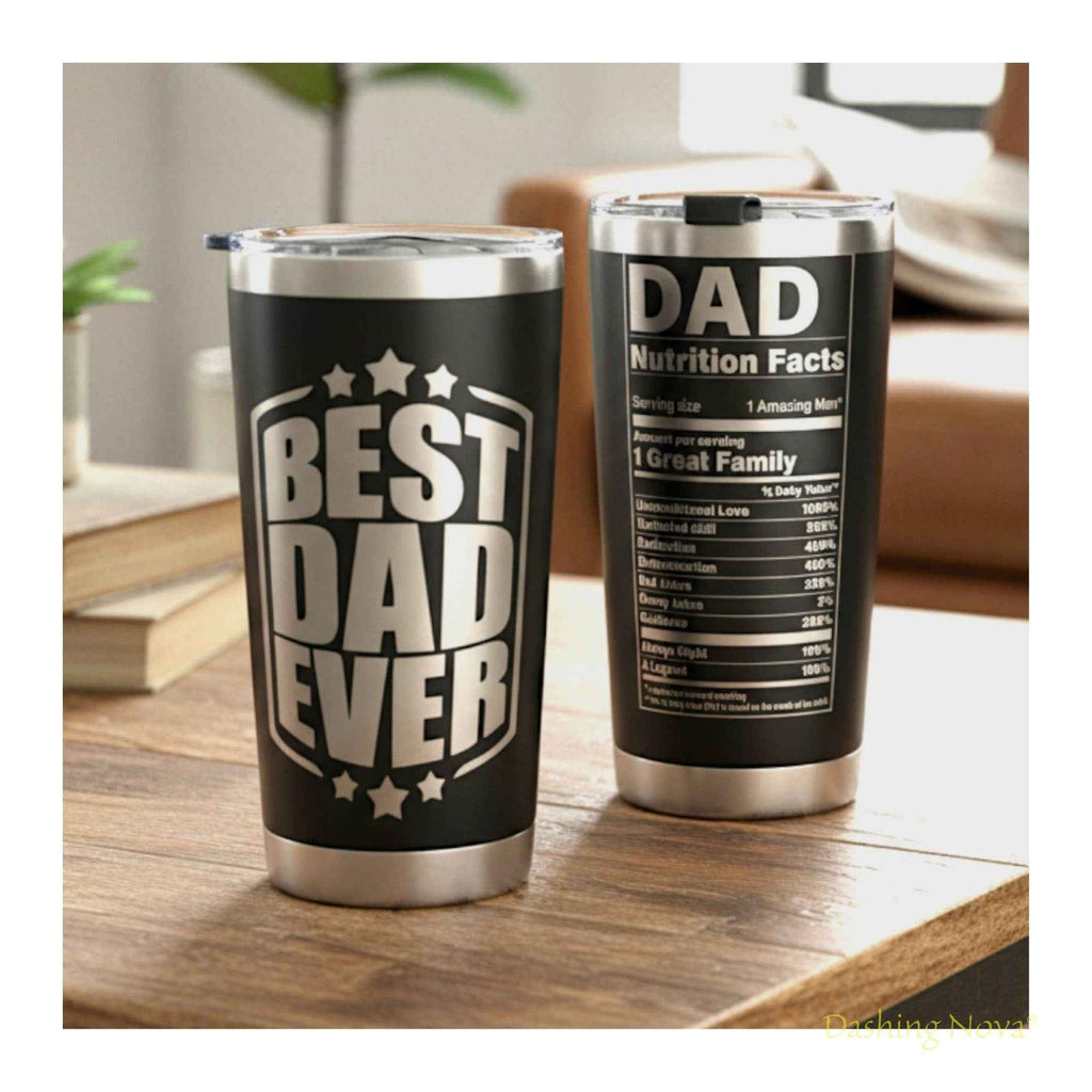 Personalized Best Dad Ever Nutrition Facts Tumbler 20oz Stainless Steel Coffee Cup Dashing Nova