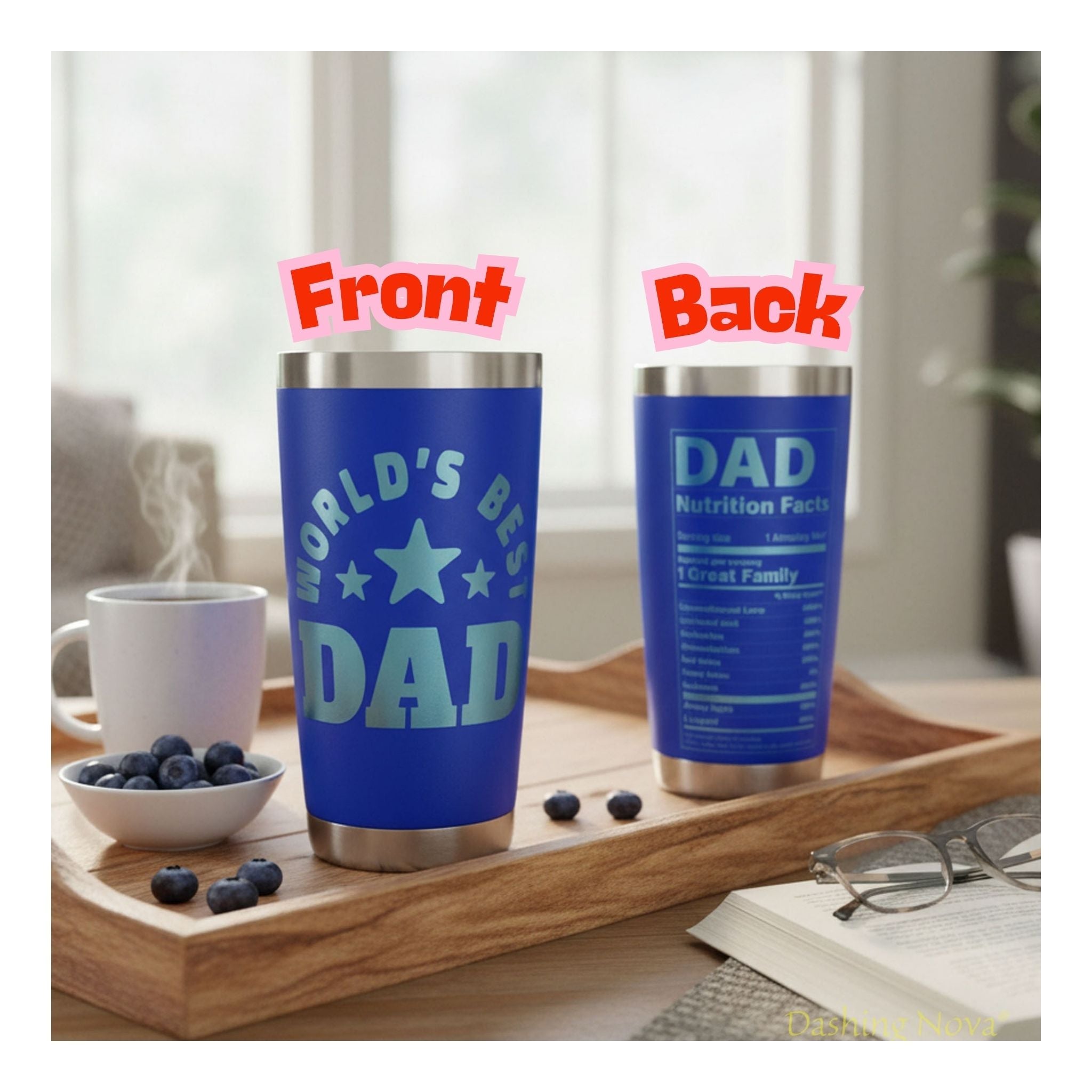 Personalized Best Dad Ever Nutrition Facts Tumbler 20oz Stainless Steel Coffee Cup
