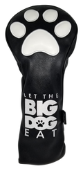 Let The Big Dog Eat Embroidered Driver Headcover -  Black