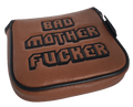 Ai-ONE Square 2 Square Max Center-Shafted Putter Cover by ReadyGOLF - Bad Mother Fucker